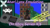 [Xbox Series X|S] Retroarch Atari Lynx Emulation Setup Guide