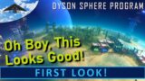 Dyson Sphere Program – First Look [Interstellar Factory Builder]