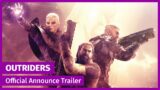 Outriders: Official Announce Trailer