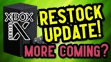 Xbox Series X Restock Update: WHERE ARE THE RESTOCKS?