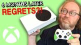 6 Months Later – REGRET Getting an Xbox Series S instead of X?