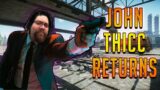 John Thicc Returns – Escape From Tarkov 0.12.10