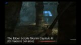 The Elder Scrolls Skyrim Capitulo 6 :(El maestro del arco)