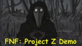 Friday Night Funkin': Project Z Full Week Demo [FNF Mod/HARD]