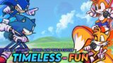 Timeless-Fun | Fun is infinite but Sonic and Tails Sings it | FNF Cover