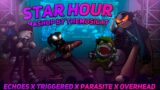 Star Hour / Echoes x Triggered x Parasite x Overhead [FNF Mashup]