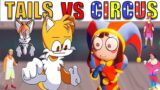 FNF Character Test | Gameplay | All Tails Vs Amazing Digital Circus In Real Life